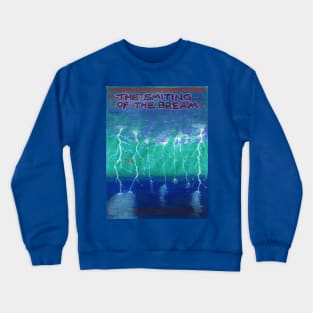 The Smiting of the Bream slap Crewneck Sweatshirt